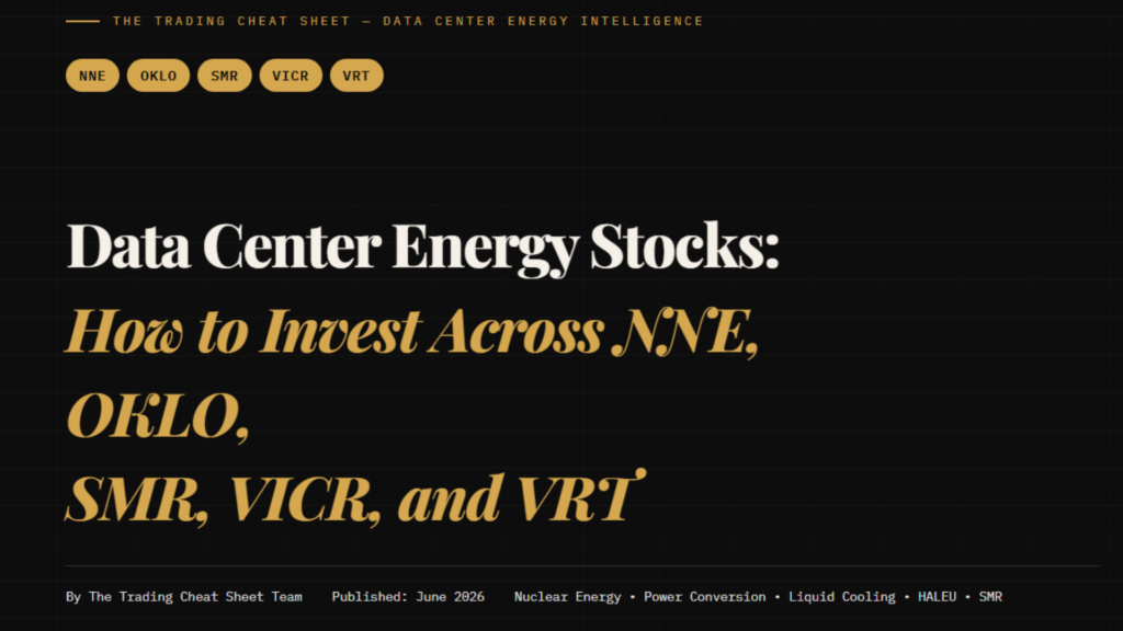 Data Center Energy Stocks: How to Invest Across NNE, OKLO, SMR, VICR, and VRT