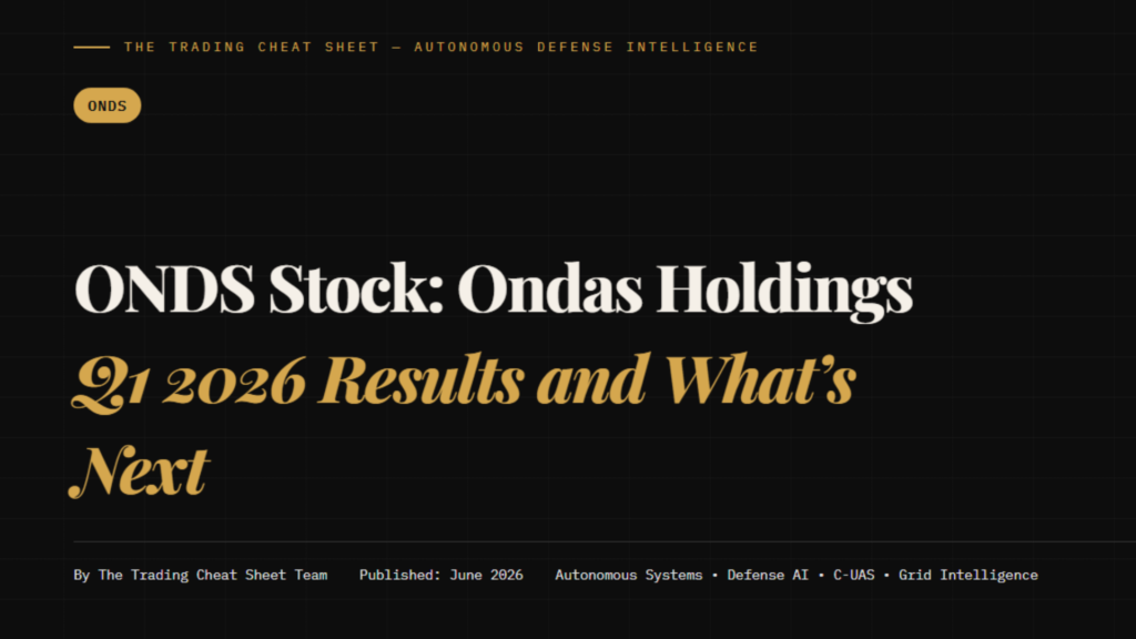 ONDS Stock: Ondas Holdings Q1 2026 Results and What's Next